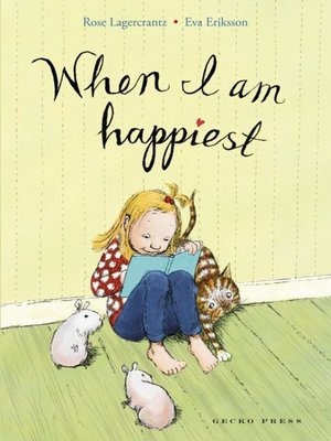 cover image of When I Am Happiest